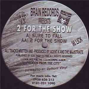 2 For The Show - Sure To Fall / 2 For The Show download mp3 flac
