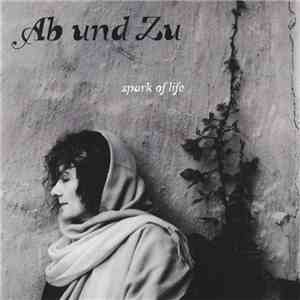 Ab Und Zu - Spark Of Life download mp3 flac