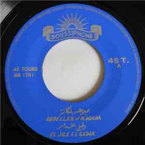 Abdellah El Magana - El Jile El Gadar / Arfaguet El Jile download free