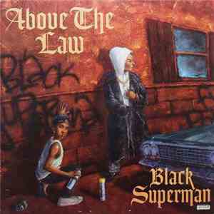 Above The Law - Black Superman download mp3 flac