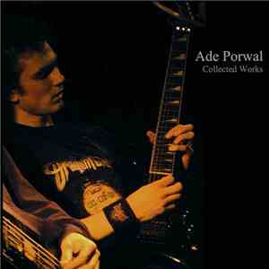Ade Porwal - Collected Works download mp3 flac