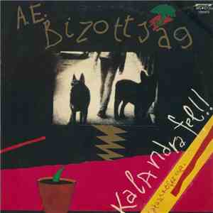 A.E. Bizottság - Kalandra Fel!! download mp3 flac