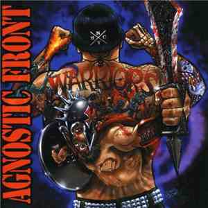 Agnostic Front - Warriors download mp3 flac