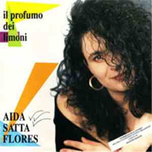 Aida Satta Flores - Il Profumo Dei Limoni download free