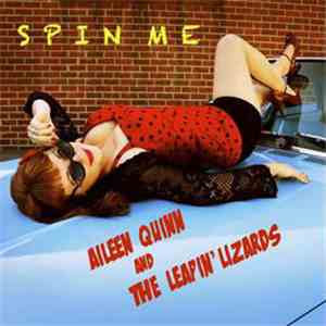 Aileen Quinn and the The Leapin' Lizards - Spin Me download mp3 flac