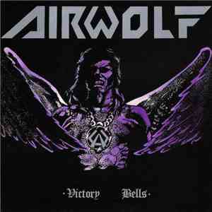 Airwolf - Victory Bells download mp3 flac