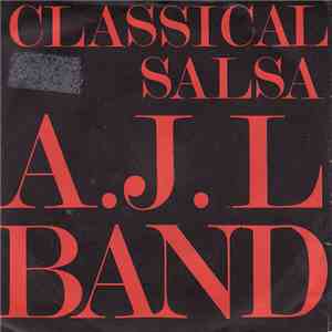 A.J.L Band - Classical Salsa download mp3 flac