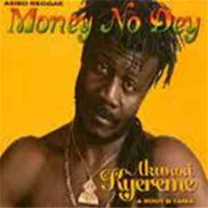 Akwasi Kyereme & Root B Tama - Money No Dey download mp3 flac