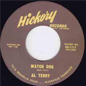 Al Terry, Wiley Barkdull - Watch Dog / I Ain't Gonna Waste My Time download mp3 flac