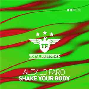 Alex Lo Faro - Shake Your Body download mp3 flac