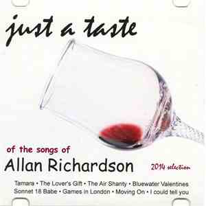 Allan Richardson  - Just A Taste Of The Songs Of Allan Richardson - 2014 Selection download free