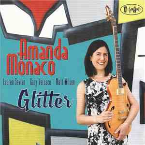 Amanda Monaco, Lauren Sevian, Gary Versace, Matt Wilson - Glitter download free