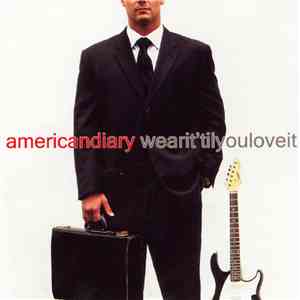 American Diary - Wear It 'Til You Love It download mp3 flac