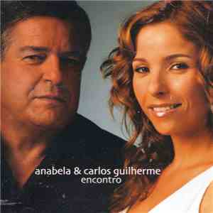 Anabela E Carlos Guilherme - Encontro download mp3 flac