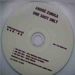André Zuniga - One Shot Only download mp3 flac