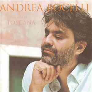 Andrea Bocelli - Cieli Di Toscana download mp3 flac