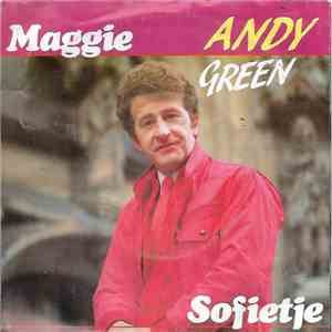 Andy Green  - Maggie / Sofietje download mp3 flac