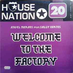Angel Moraes Feat. Sally Cortes - Welcome To The Factory download mp3 flac