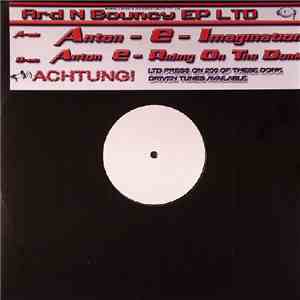 Anton E - Ard N Bouncy EP Ltd. download free