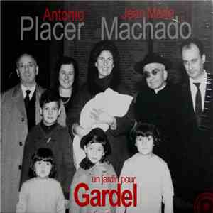 Antonio Placer, Jean-Marie Machado - Un Jardin Pour Gardel download mp3 flac