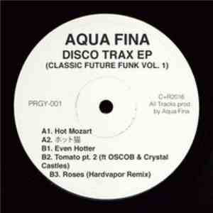 Aqua Fina - Disco Trax EP (Classic Future Funk Vol. 1) download mp3 flac