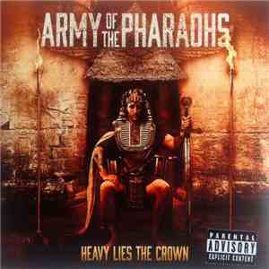 Army Of The Pharaohs - Heavy Lies The Crown download mp3 flac