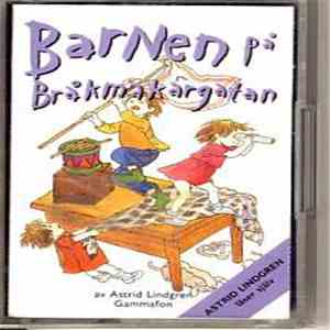 Astrid Lindgren - Läser Själv Barnen På Bråkmakargatan download free
