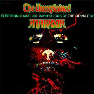 Ataraxia  - The Unexplained (Electronic Musical Impressions Of The Occult) download free