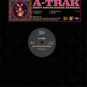 A-Trak - Dirty South Dance Remixes download free