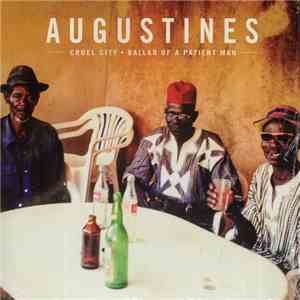 Augustines - Cruel City download mp3 flac