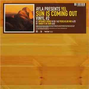 Ayla Presents Yel - Sun Is Coming Out (Vinyl #2) download free