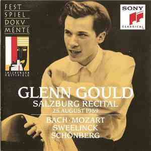 Bach · Mozart · Sweelinck · Schönberg · Glenn Gould - Salzburg Recital: 25. August 1959 download mp3 flac