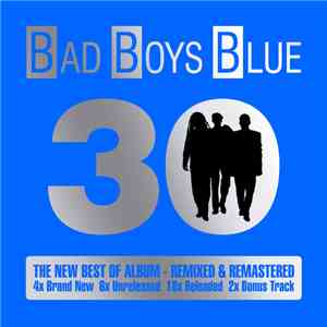 Bad Boys Blue - 30 download mp3 flac