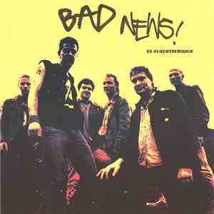 Bad News  - Ex-Fluchtversuch download mp3 flac