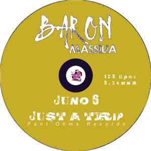 Baron Massilia - Juno 6 Just A Trip download mp3 flac