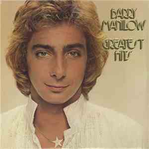 Barry Manilow - Greatest Hits download mp3 flac