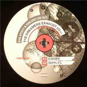 Bas Mooy & Vincent De Wit - The Dreamers Exhaust Us EP download free