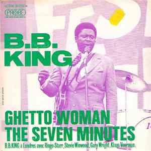 B.B. King - Ghetto Woman / The Seven Minutes download mp3 flac