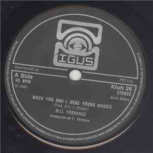 Bill Torrance - When You And I Were Young Maggie download free