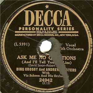 Bing Crosby And Andrews Sisters - Ask Me No Questions / Lock, Stock And Barrel download mp3 flac