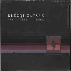 Blezqi Zatsaz - The Tide Turns download free
