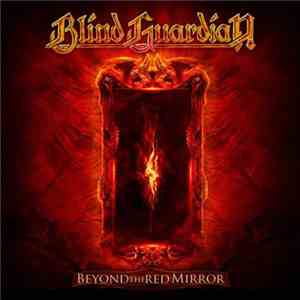 Blind Guardian - Beyond The Red Mirror download mp3 flac