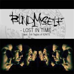 Blind Myself feat. Zoli Teglas - Lost In Time download mp3 flac