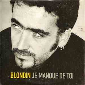 Blondin - Je Manque De Toi download mp3 flac