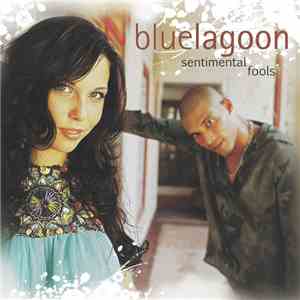 Bluelagoon - Sentimental Fools download mp3 flac