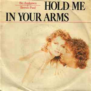 Bo Andersen & Bernie Paul - Hold Me In Your Arms download mp3 flac