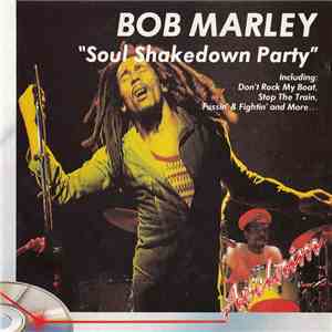 Bob Marley - "Soul Shakedown Party" download mp3 flac