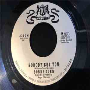Bobby Dunn - Nobody But You / Come Back To Me download free