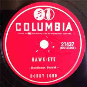Bobby Lord - Hawk-Eye / I Can't Make My Dreams Understand download mp3 flac