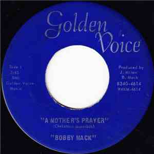 Bobby Mack  - A Mother's Prayer / Time To Move Along download mp3 flac